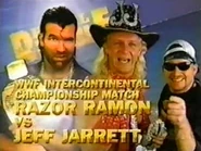 Jeff Jarrett v Razor Ramon (c) for the WWF Intercontinental Championship