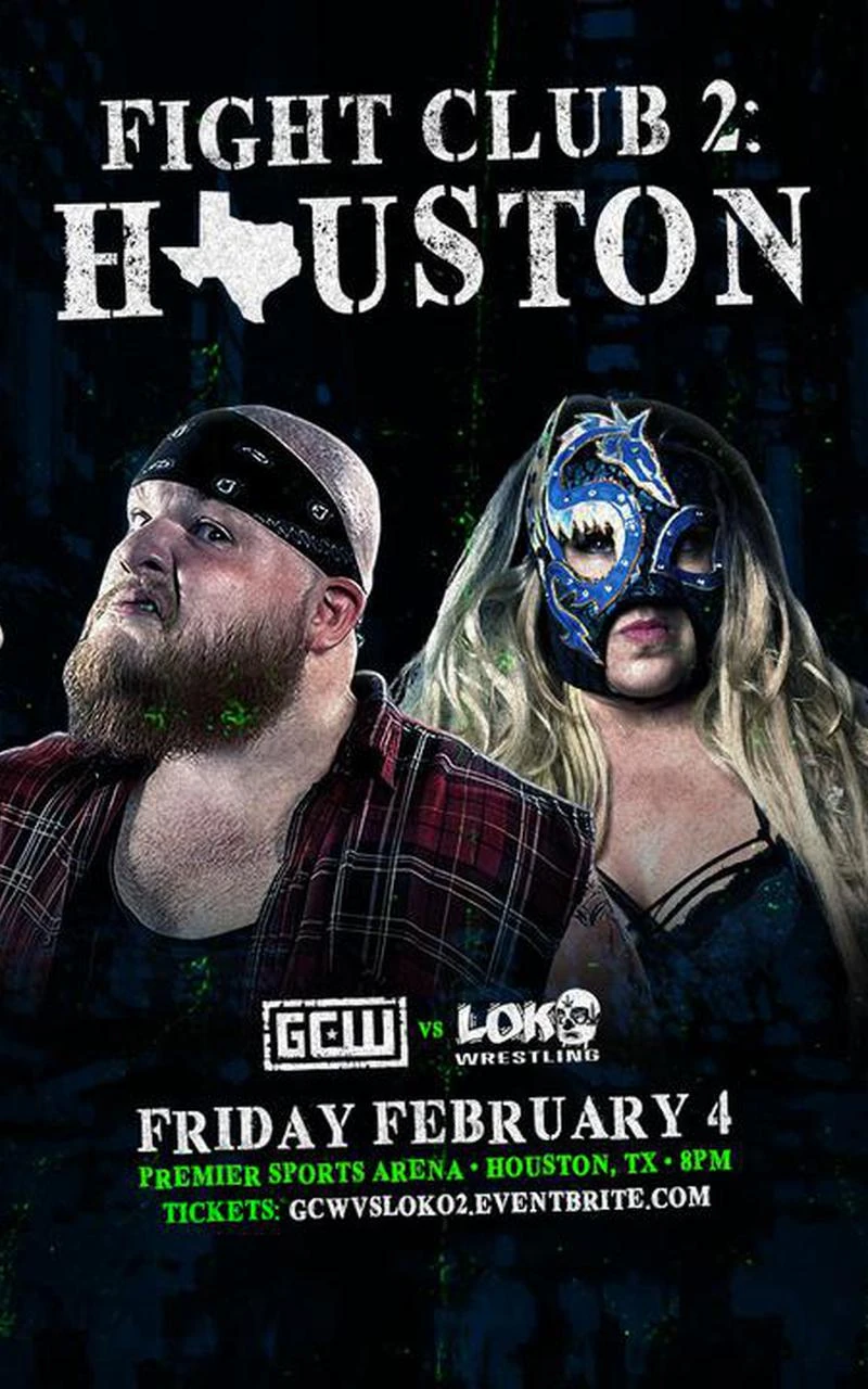 Gcw Loko Fight Club 2 Houston Pro Wrestling Fandom