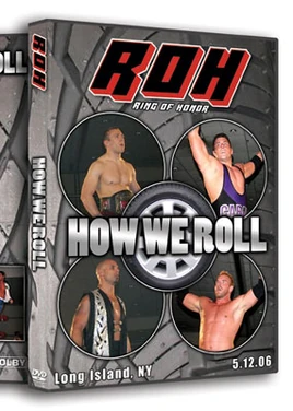 ROH How We Roll
