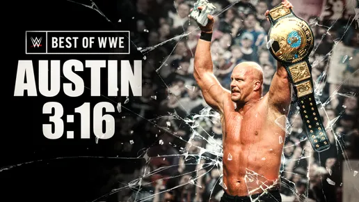 The Best of WWE: Austin 3:16 | Pro Wrestling | Fandom