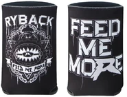 Ryback "Feed Me More" Koozie