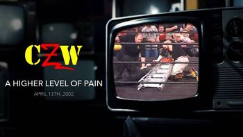 CZW A Higher Level Of Pain