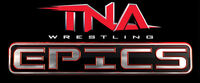 TNA Epics.jpg