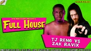 TJ Reno vs. Zak Ravix
