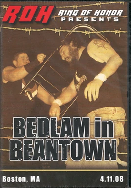 ROH Bedlam in Beantown