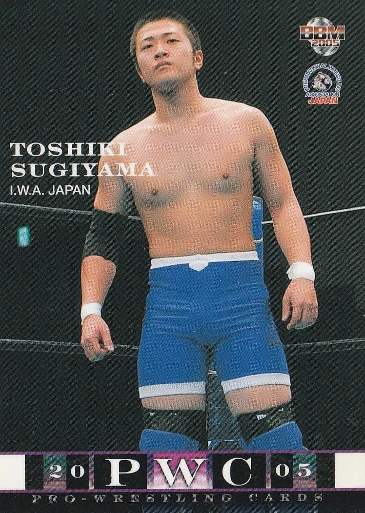 2005 BBM Pro Wrestling Toshiki Sugiyama (No.71) | Pro Wrestling | Fandom