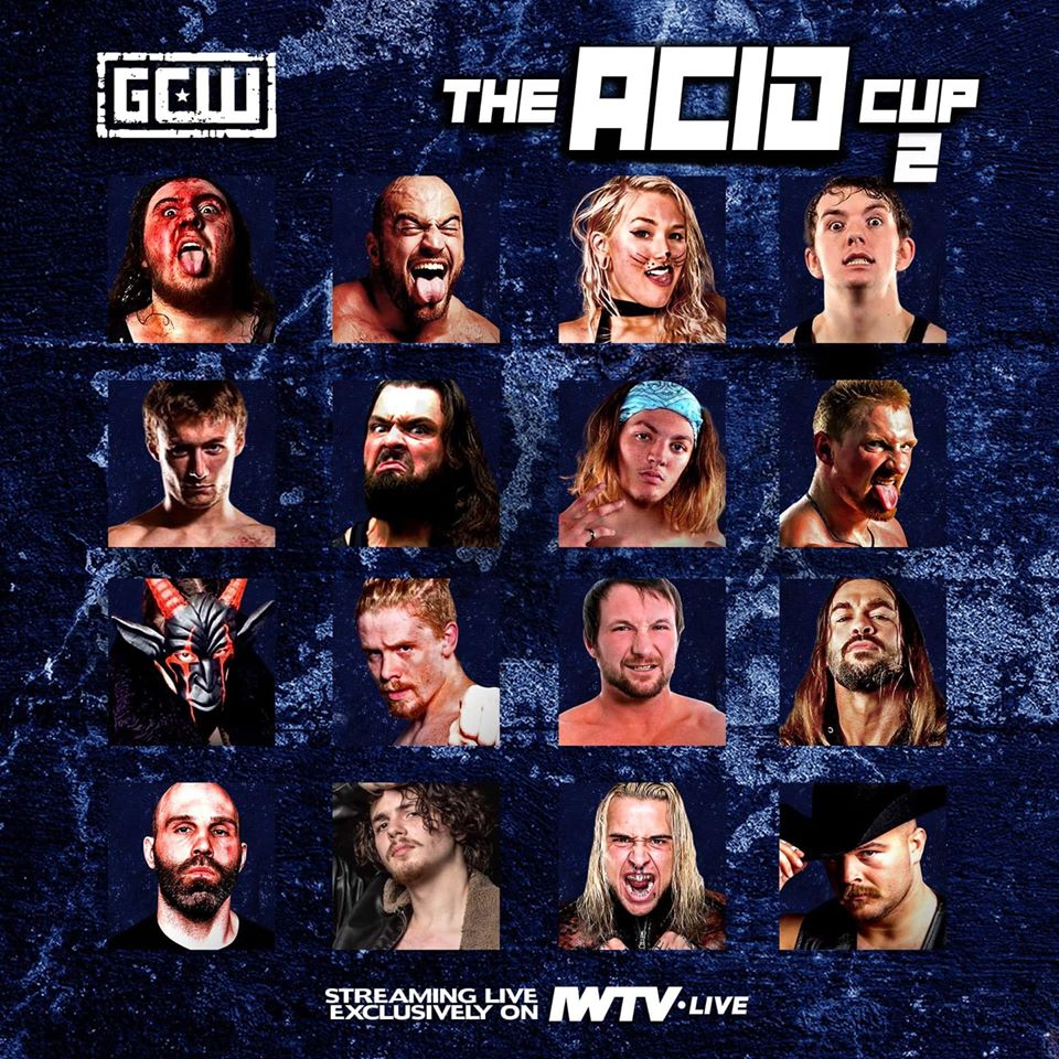 GCW The Acid Cup 2 Night 2 Pro Wrestling Fandom