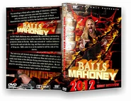 Balls Mahoney 2012 Shoot Interview