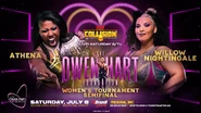 July 8, 2023 AEW Collision Preview3.jpg (174 KB) Athena vs. Willow Nightingale in a Women's Owen Hart Cup Tournament Semi Final Match