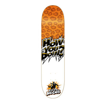 Enzo & Big Cass How You Doin Skateboard Deck