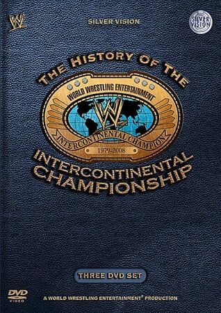 History of the Intercontinental Championship (DVD) | Pro Wrestling | Fandom
