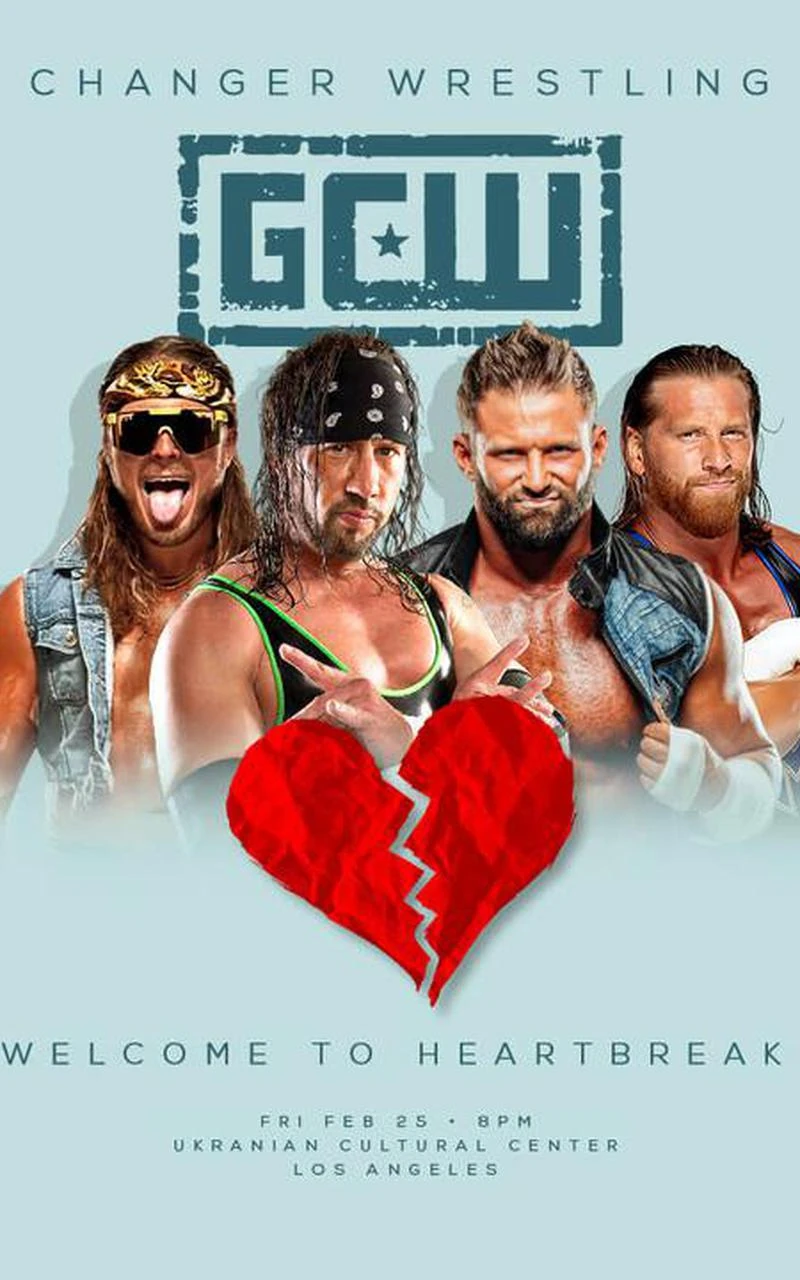 GCW Welcome To Heartbreak | Pro Wrestling | Fandom