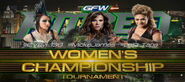 Christina Von Eerie vs. Mickie James vs. Lei'D Tapa for GFW Women's Championship Tournament 1st Round
