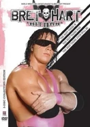 Bret "Hit Man" Hart: The Best There Is, the Best There Was, the Best There Ever Will Be
