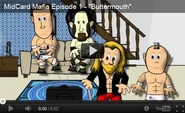 Ep 1: Buttermouth