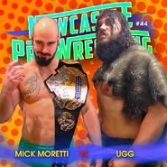 Mick Moretti vs. Ugg