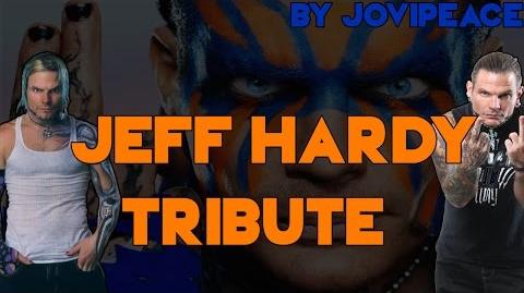 Jeff Hardy Tribute