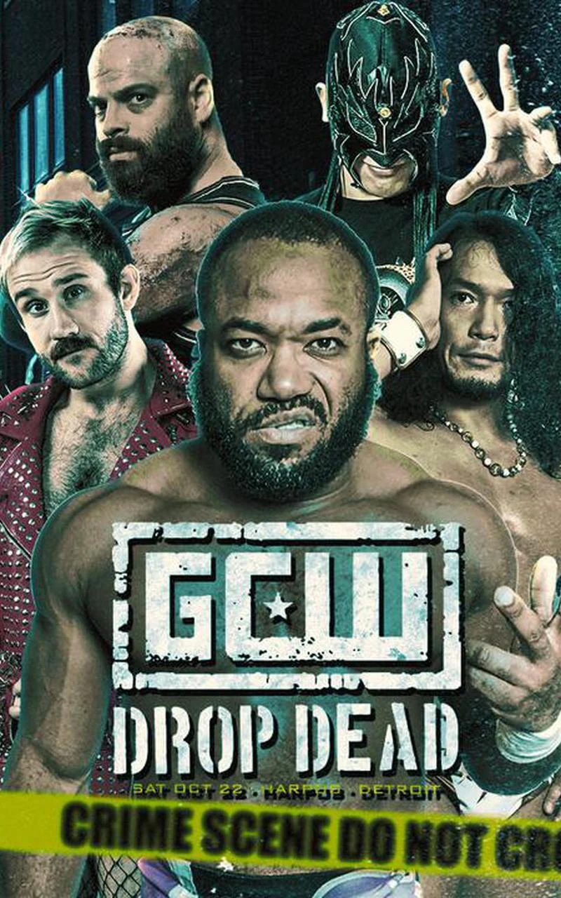 GCW Drop Dead | Pro Wrestling | Fandom