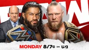 Brock Lesnar and Roman Reigns will both appear on the last Raw before WrestleMania