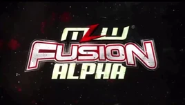 MLW Fusion ALPHA