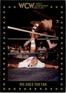 1991 WCW Collectible Trading Cards (Championship Marketing) Ric Goes Too Far (No.95)