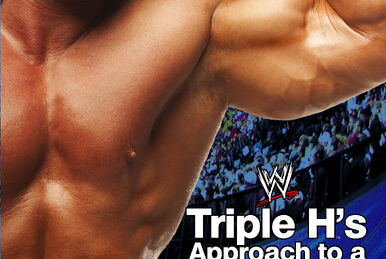 Making the Game: Triple H's Approach to a Better Body - WWE (Hardback)