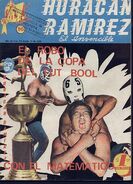 Huracan Ramirez El Invencible No. 80