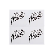 "This is My House" Tattoos