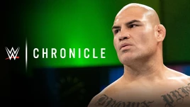 WWE Chronicle Cain Velasquez