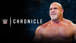 WWE Chronicle Goldberg