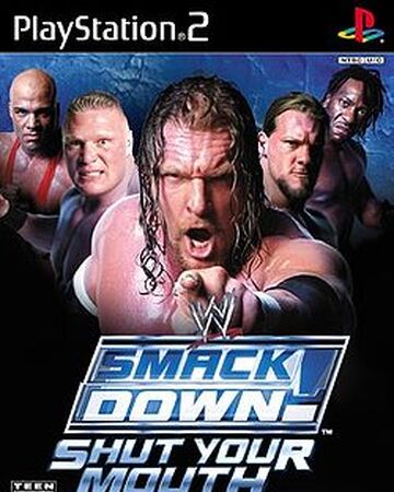 Wwe Smackdown Shut Your Mouth Pro Wrestling Fandom