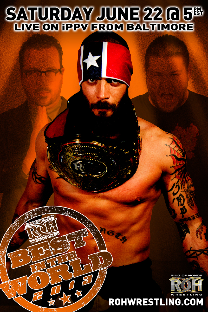 ROH Best in the World 2013 Pro Wrestling Fandom