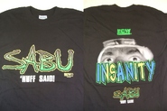 Sabu "'Nuff Said!" T-Shirt