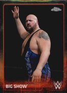 2015 Chrome WWE Wrestling Cards (Topps) Big Show 7