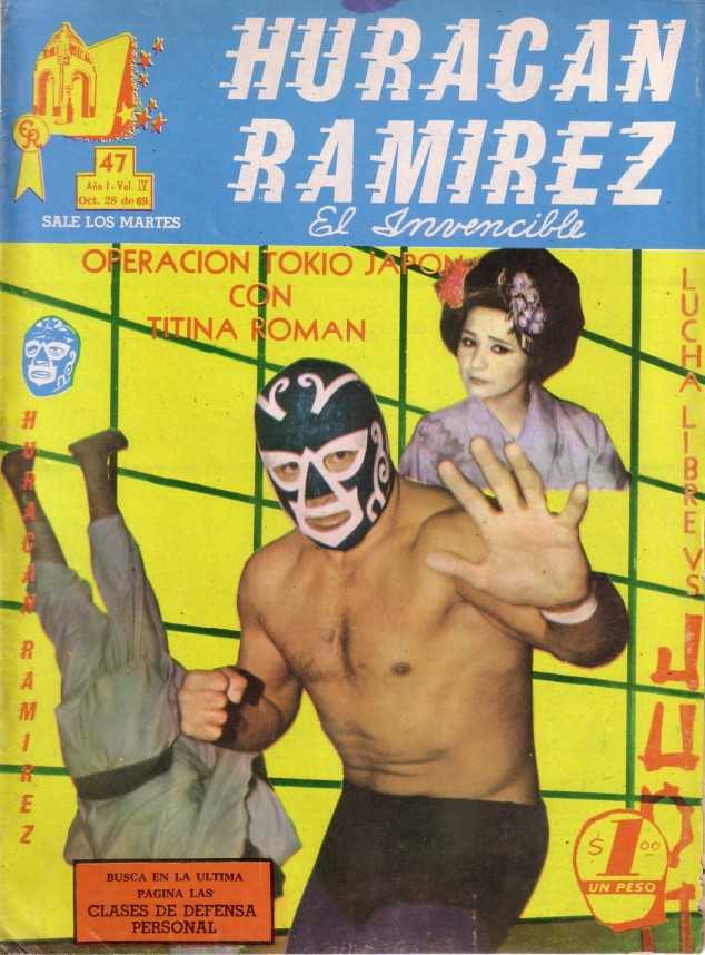 Huracan Ramirez El Invencible No. 47 Pro Wrestling Fandom