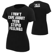 "I Don't Care About Your Feelings" Women's Authentic T-Shirt