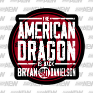 Bryan Danielson "The American Dragon is Back" Sticker