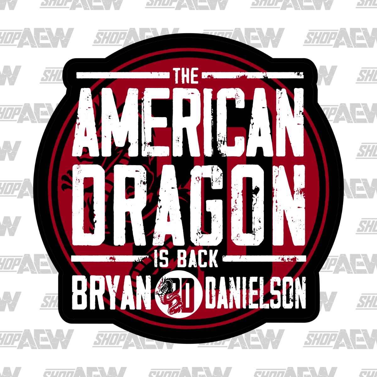 Bryan Danielson The American Dragon Is Back Sticker Pro Wrestling