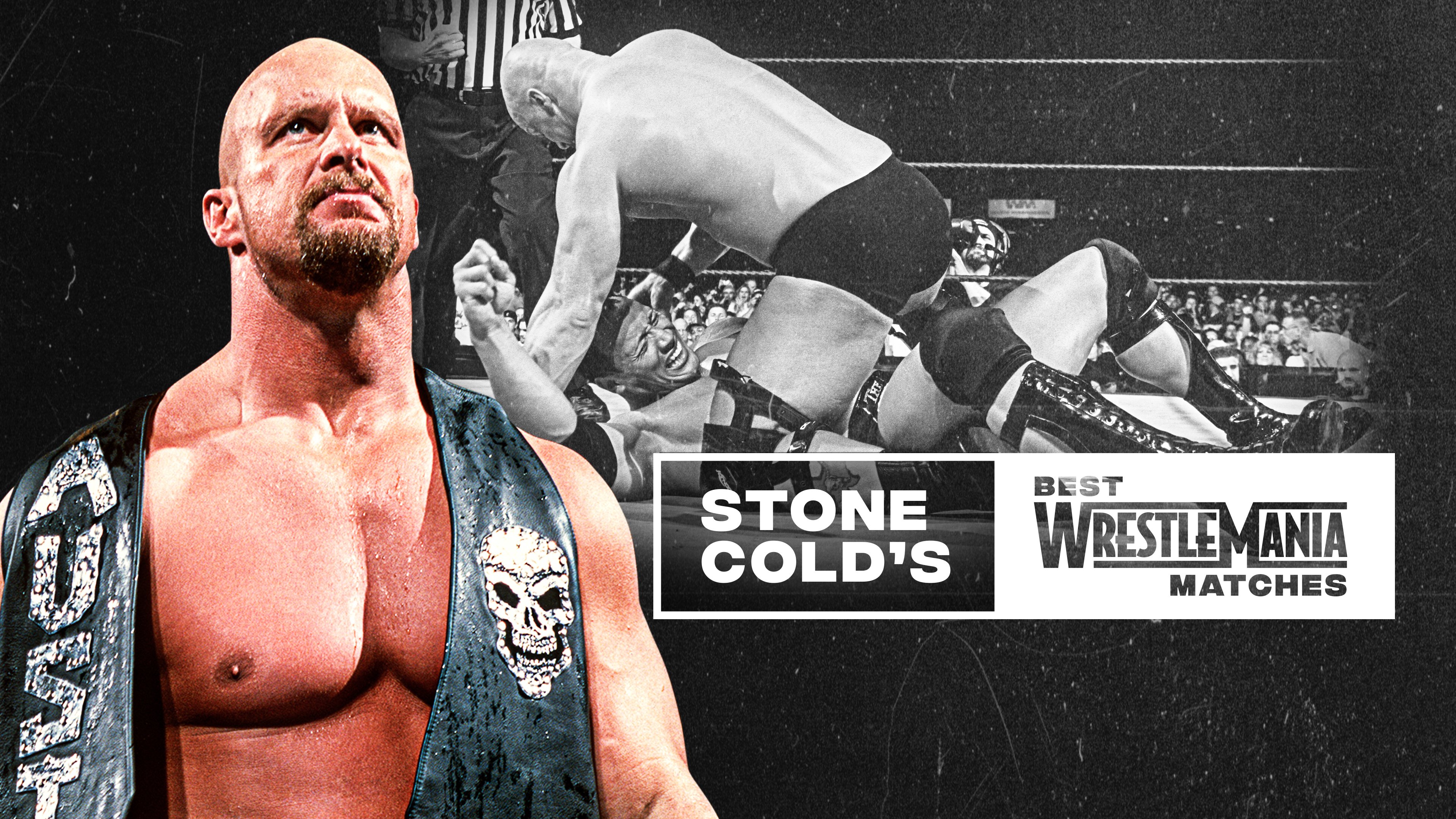 Stone Cold's" Best WrestleMania Matches.