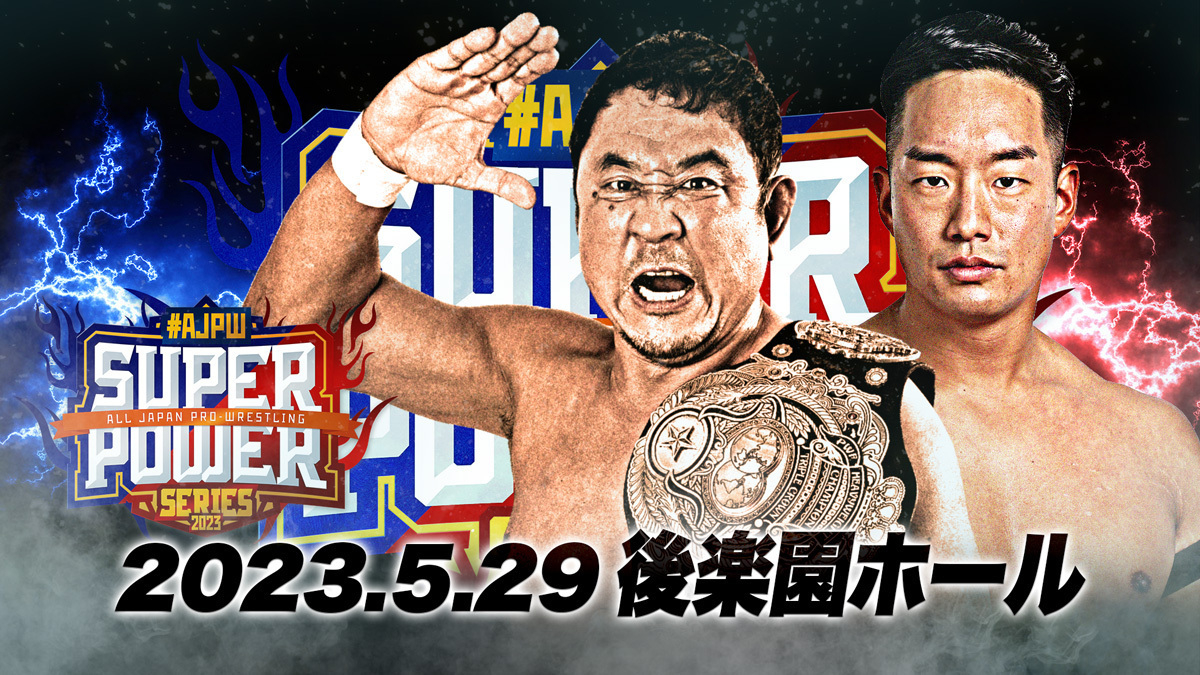 AJPW Super Power Series 2023 Night 4 Pro Wrestling Fandom