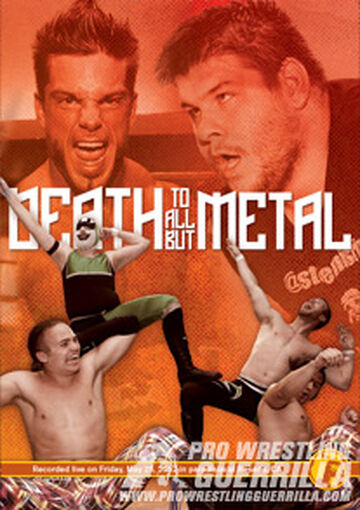 PWG Death To All But Metal | Pro Wrestling | Fandom