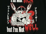Matt Tremont "I'm Not Sick...But I'm Not Well" T-Shirt