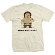 Andre Anybody Want A Peanut T-Shirt