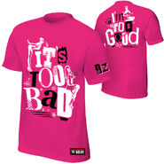 Dolph Ziggler It's Too Bad I'm Too Good Pink T-Shirt