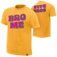 Hype Bros Bro Me Authentic T-Shirt
