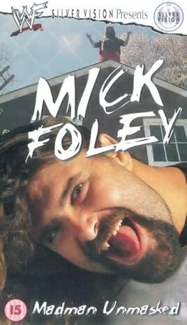 Mick Foley Madman Unmasked