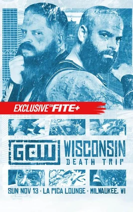 GCW Wisconsin Death Trip