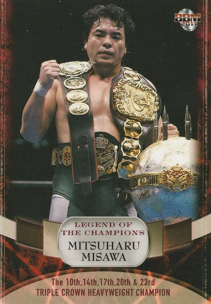 2011 BBM Legend of the Champions Mitsuharu Misawa (No.56) Pro