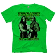 Kronik - Got A Minute? Shirt
