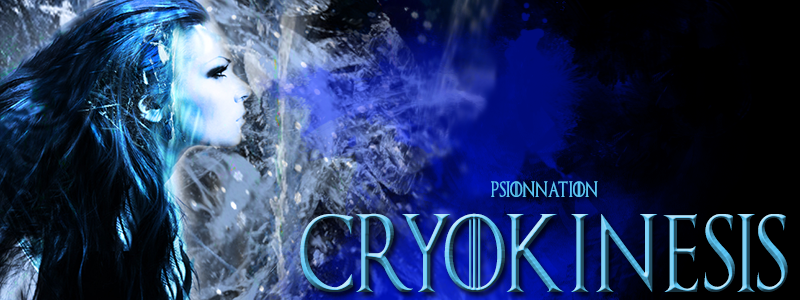 Cryokinesis | PsionNation Wiki | Fandom